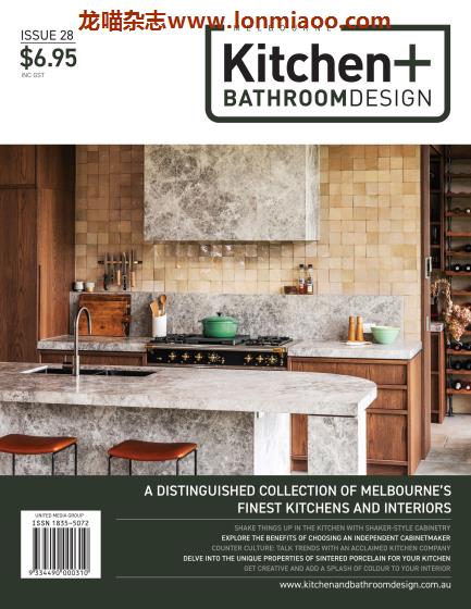 [澳大利亚版]Melbourne Kitchen+Bathroom Design 厨房与浴室设计杂志 Issue 28